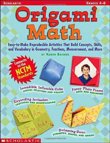 Origami Math: EasytoMake Reproducible Activities that Build Concepts, Skills, and Vocabulary in Geometry, Fractions, Measureme,Used