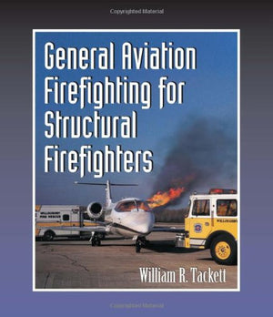 General Aviation Firefighting For Structural Firefighters,Used