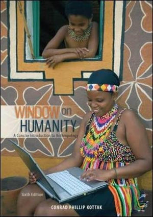 Window on Humanity: A Concise Introduction to General Anthropology,Used