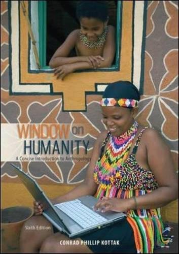 Window on Humanity: A Concise Introduction to General Anthropology,Used
