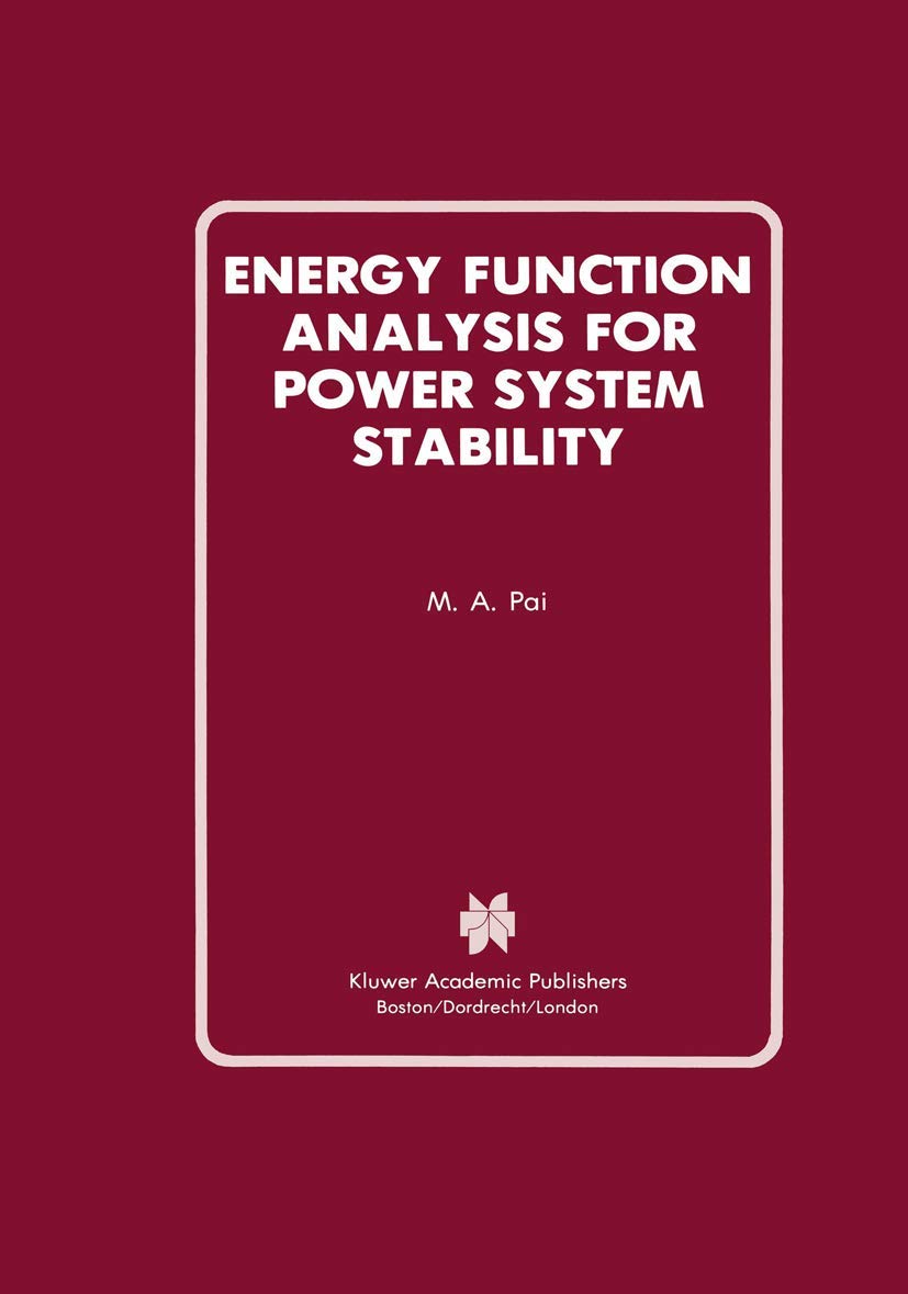 Energy Function Analysis for Power System Stability (Power Electronics and Power Systems),Used