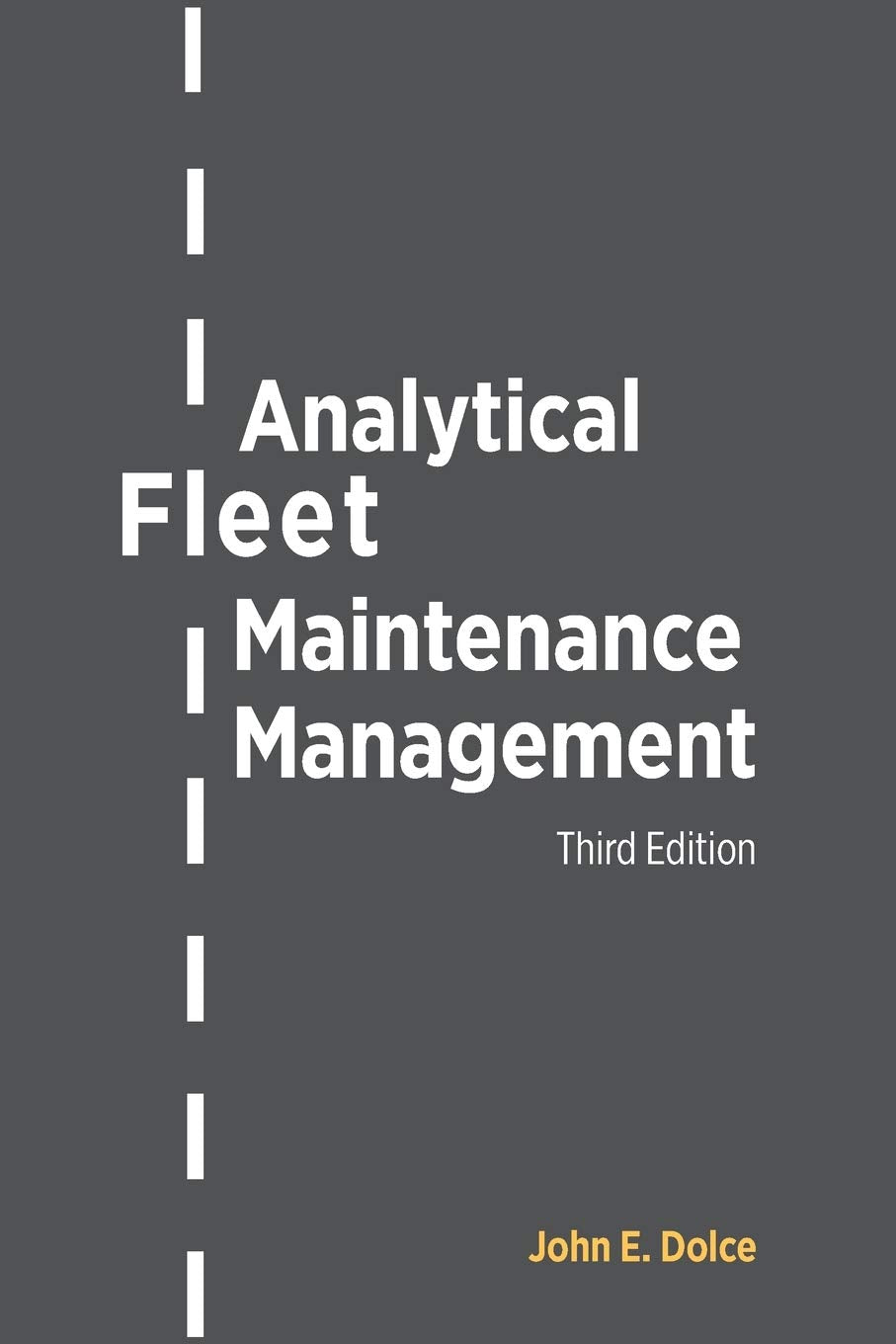 Analytical Fleet Maintenance Management, 3rd Edition,Used