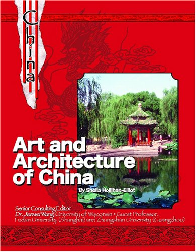 Art and Architecture of China: The History and Culture of China,Used