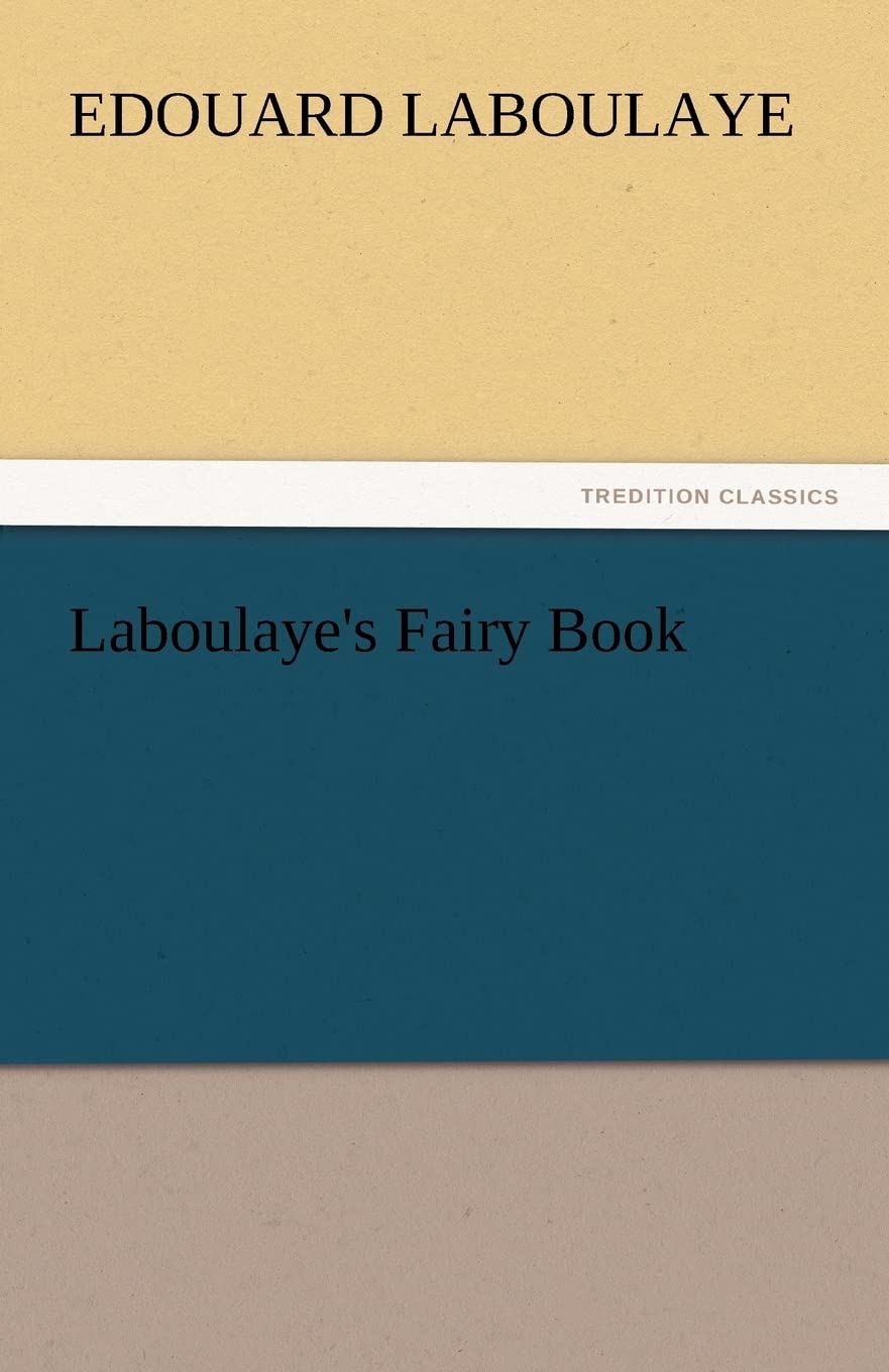 Laboulaye's Fairy Book,Used