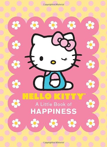 Hello Kitty: A Little Book of Happiness (RP Minis),Used