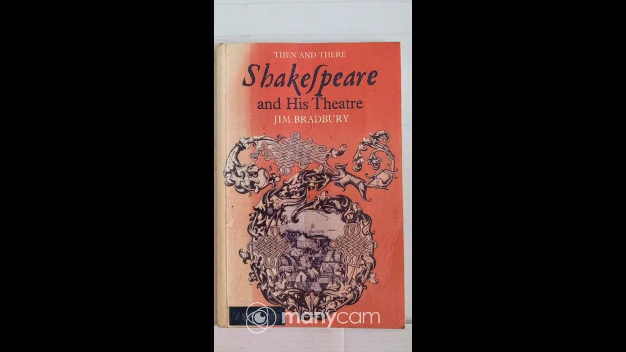 Shakespeare and His Theatre (Then and There Series),Used