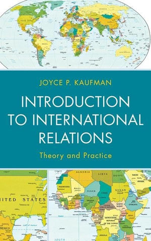 Introduction to International Relations: Theory and Practice,Used