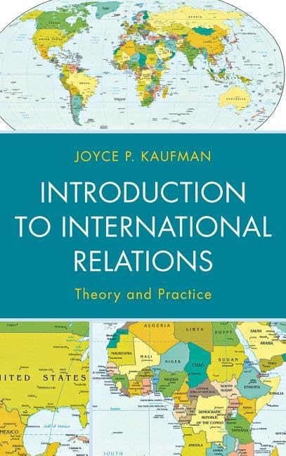 Introduction to International Relations: Theory and Practice,Used
