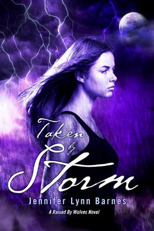 Taken by Storm (Raised by Wolves)