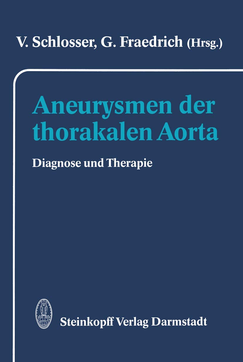 Aneurysmen der thorakalen Aorta: Diagnose und Therapie (German Edition),Used