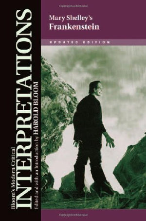 Frankenstein (Bloom's Modern Critical Interpretations),Used
