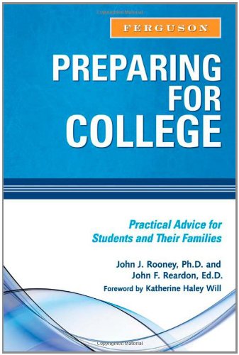 Preparing For College: Practical Advice For Students And Their Families,Used