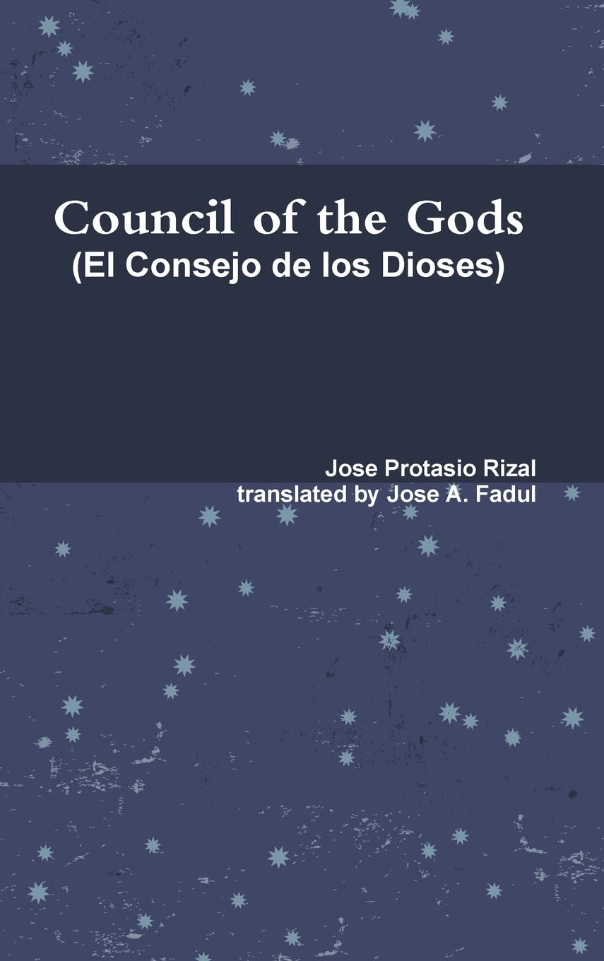 Council of the Gods (Rizal's El Consejo de los Dioses),Used