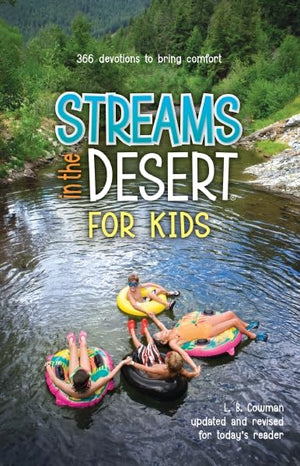 Streams in the Desert for Kids: 366 Devotions to Bring Comfort,Used