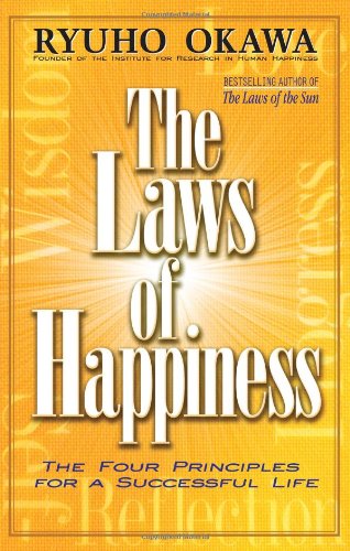 The Laws of Happiness: The Four Principles for a Successful Life,Used