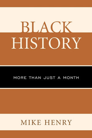 Black History: More than Just a Month,Used
