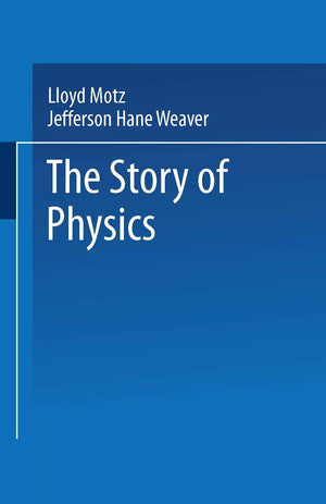 The Story Of Physics,New