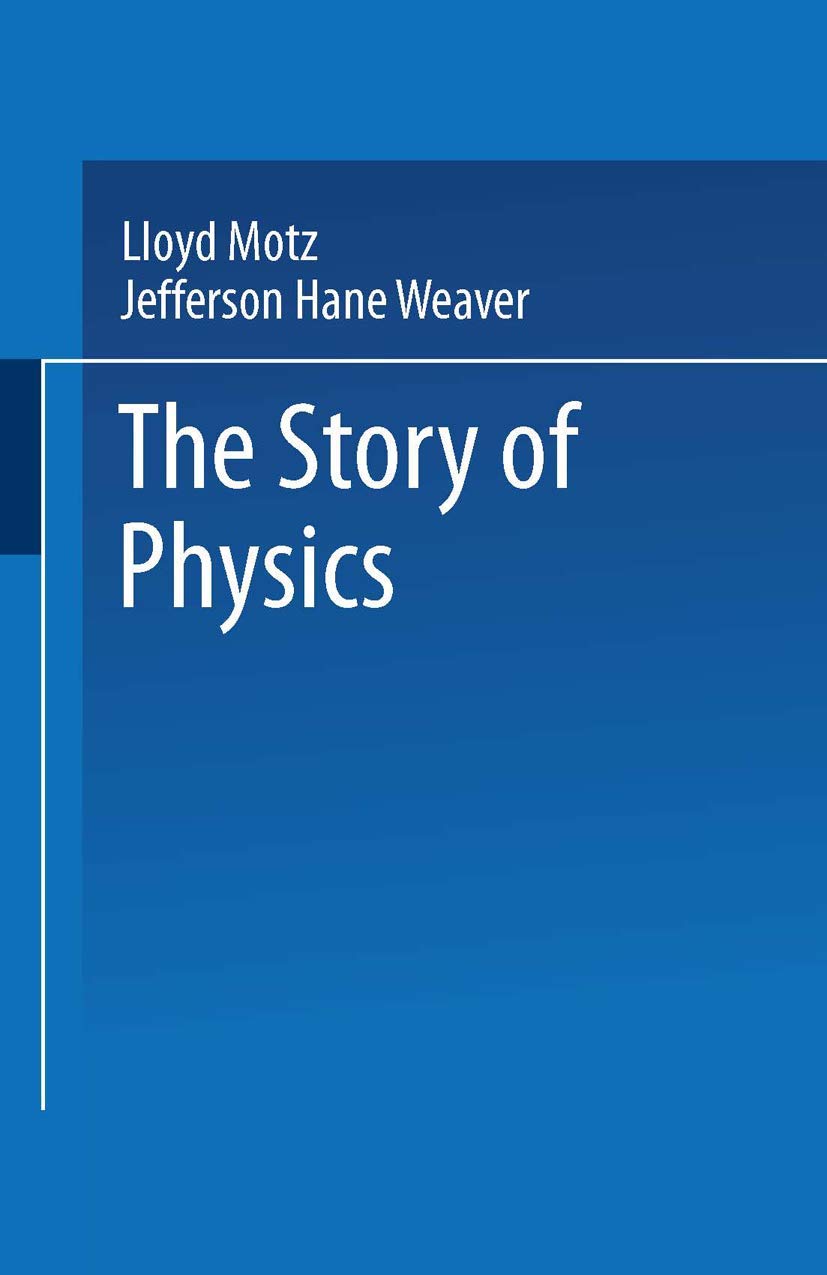 The Story Of Physics,New