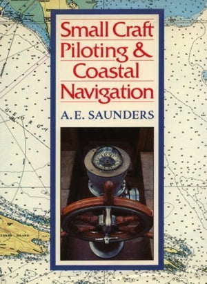 Small Craft Piloting And Coastal Navigation,Used