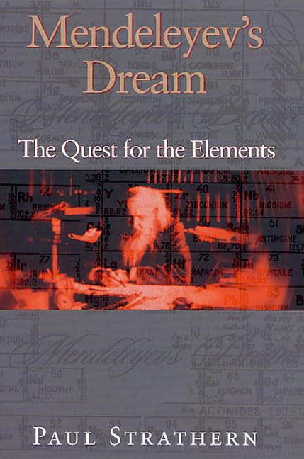 Mendeleyevs Dream: The Quest For The Elements,New
