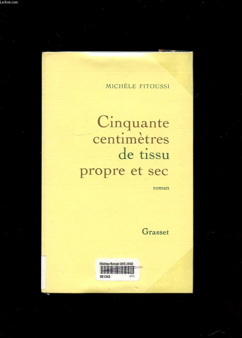 Cinquante centimtres de tissu propre et sec,Used