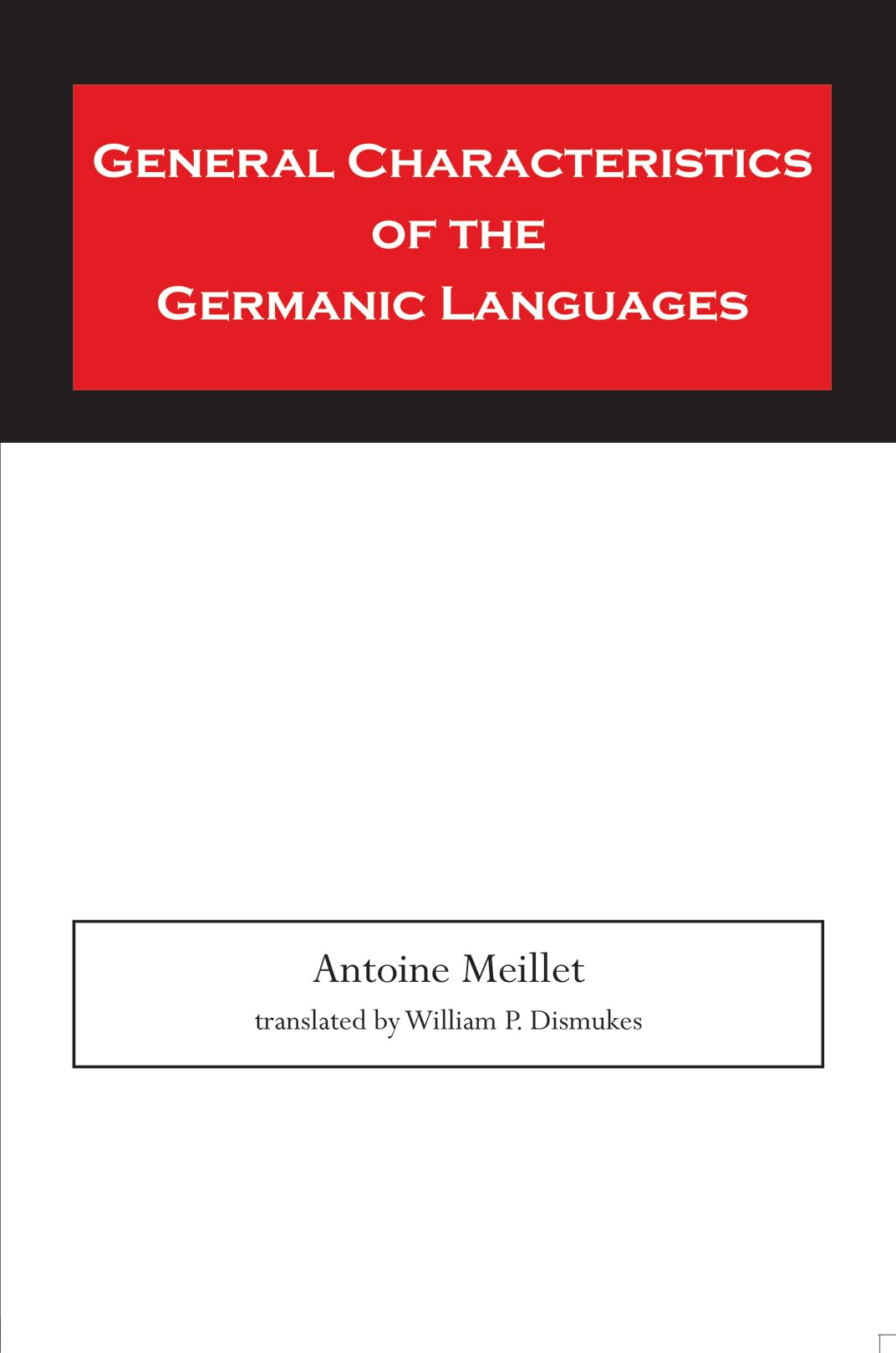 General Characteristics Of The Germanic Languages,New