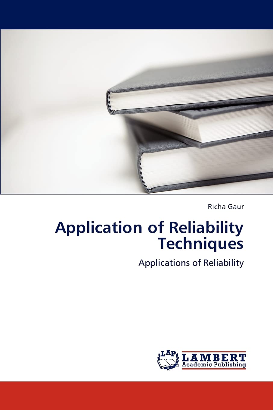 Application of Reliability Techniques: Applications of Reliability,Used