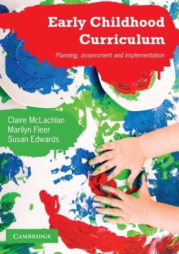 Early Childhood Curriculum: Planning, Assessment, and Implementation