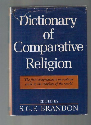 A Dictionary of Comparative Religion,New
