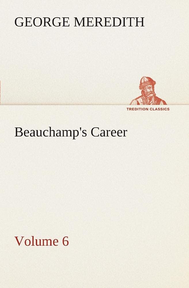 Beauchamp's Career  Volume 6,Used