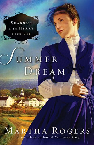 Summer Dream (Volume 1) (Seasons of the Heart),Used