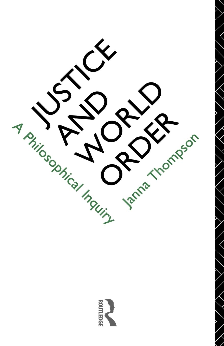 Justice and World Order: A Philosophical Inquiry,Used