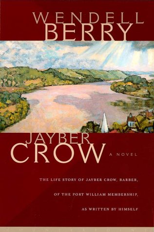Jayber Crow: A Novel,Used