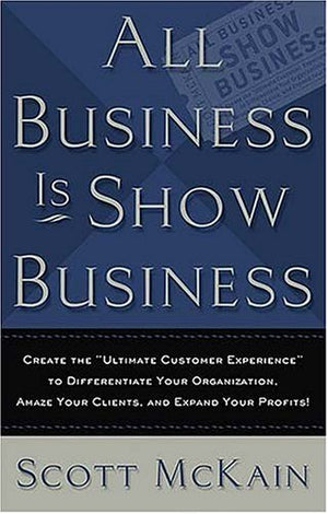 All Business is Show Business,New