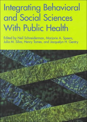 Integrating Behavioral and Social Sciences with Public Health,Used