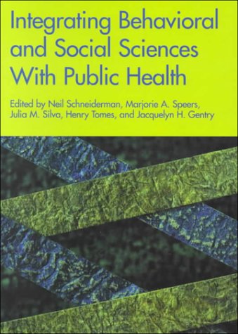 Integrating Behavioral and Social Sciences with Public Health,Used