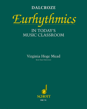 Dalcroze Eurhythmics in Today's Music Classroom,Used