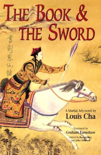 The Book and the Sword (The ^AMartial Arts Novels of Louis Cha),New