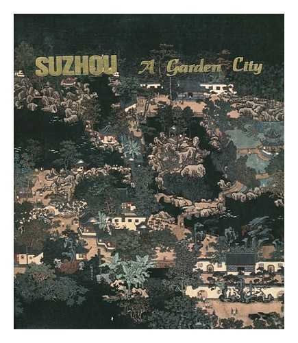 Suzhou: A Garden City,Used