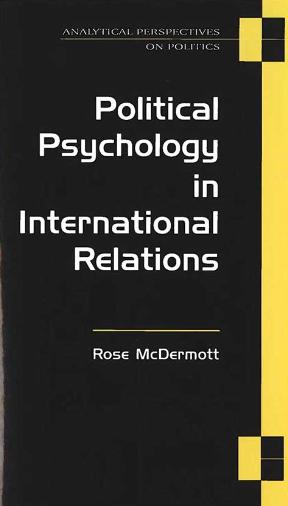 Political Psychology in International Relations (Analytical Perspectives On Politics),Used