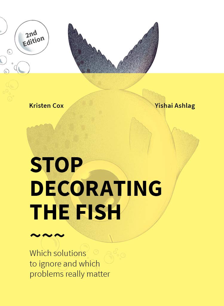 Stop Decorating The Fish, 2Nd Edition,New