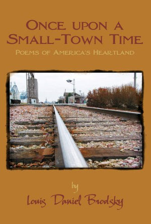 Once Upon a SmallTown Time: Poems of America's Heartland,Used
