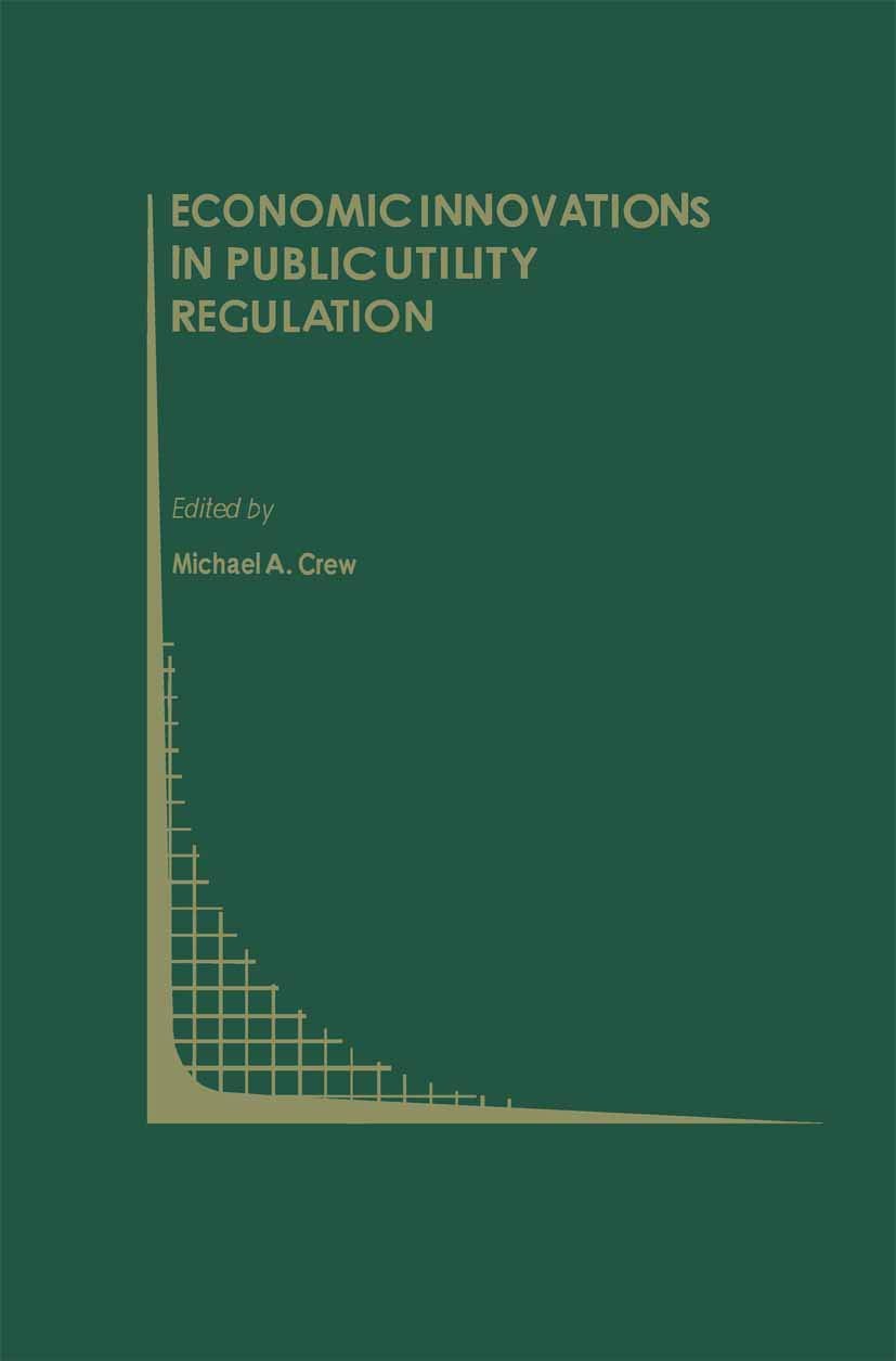 Economic Innovations in Public Utility Regulation (Topics in Regulatory Economics and Policy, 10),Used