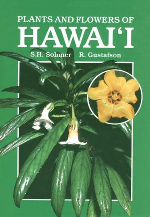 Plants And Flowers Of Hawai'I,Used