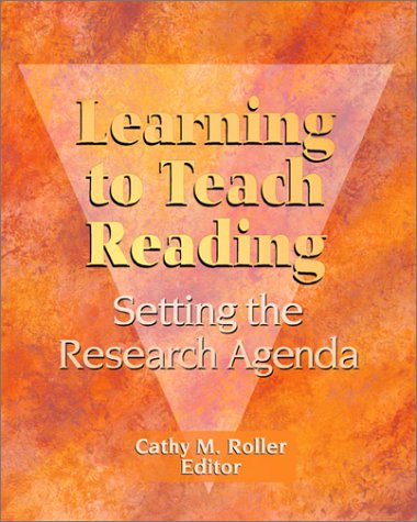 Learning to Teach Reading: Setting the Research Agenda,Used