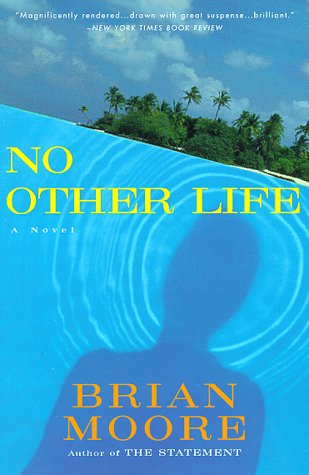 No Other Life (William Abrahams Book)-used