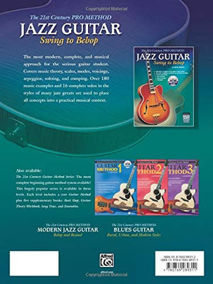 The 21st Century Pro Method: Jazz Guitar  Swing to Bebop, Book & Online Audio,New