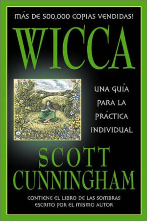 Wicca: Una gua para la prctica individual (Spanish Edition),Used