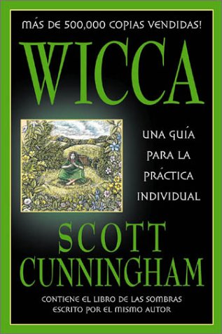 Wicca: Una gua para la prctica individual (Spanish Edition),Used