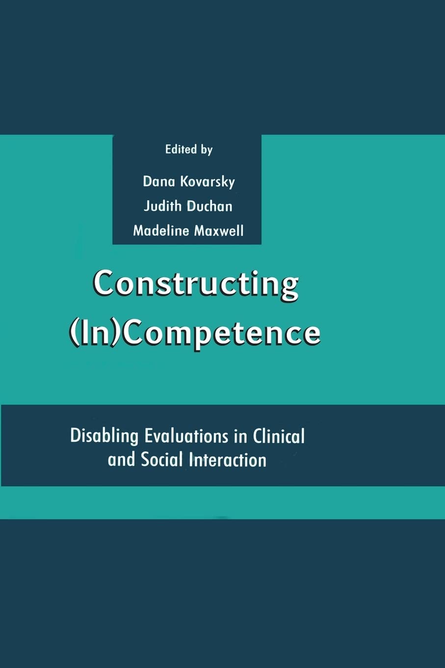 Constructing (In)Competence,Used